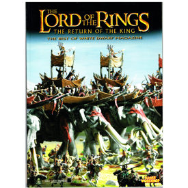 THE BEST OF WHITE DWARF MAGAZINE LORD OF THE RINGS THE RETURN OF THE KING
